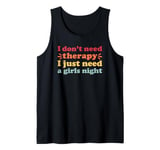 Girls Night I Love Girls Night for Women and Girls Tank Top