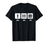 Graphic 365 Uno Dos Yes Funny Sarcasm Humor Unisex Gift T-Shirt