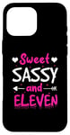 Coque pour iPhone 16 Pro Max Joyeux 11e anniversaire Sweet Sassy et Eleven Girls 11 ans