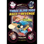 Three Blind Mice Race for Revenge (häftad, eng)