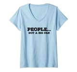 Womens People... not a big fan V-Neck T-Shirt