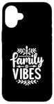 iPhone 16 Plus Family Vibes Forever Together Happy Moments Case