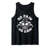 No Pain No Gain T No Pain No Gain Sign No Pain No Gain Meme Tank Top