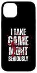 iPhone 14 Plus I Take Game Night Seriously Board Game Humor Shirt Case