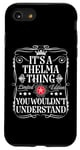 iPhone SE (2020) / 7 / 8 Thelma Name Its A Thelma Thing You Wouldn't Understand Case