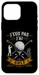 Coque pour iPhone 16 Pro Max Je Peux Pas J'ai Golf Accessoires Tee Golf Balle De Golf