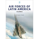 Air Forces of Latin America: Colombia (häftad, eng)