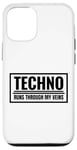 Coque pour iPhone 12/12 Pro Techno Runs Through My Veins Music Festival Rave Outfit