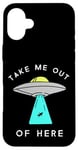 iPhone 16 Plus Alien UFO spaceship get me out here take me out Aliens Case