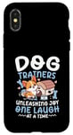 Coque pour iPhone X/XS Dresseurs de chiens Libérez la joie One Laugh At A Time