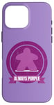 Coque pour iPhone 16 Pro Max Always Purple Meeple Design Jeu de société amusant pour joueurs