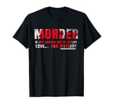 Murder Mystery Dinner Party Mystery Dinner T-Shirt