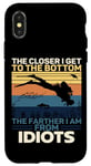 iPhone X/XS Scuba Diving Diver The Closer I Get To The Bottom Idiots Case