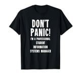 Student Information Systems Manager T-Shirt