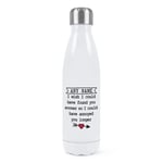 Personalised I Wish I Could Have Found You Sooner Double Wall Water Bottle Joke