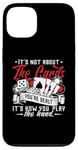 iPhone 13 It's Not About The Cards You're Dealt Casino Luck Poker Dice Case