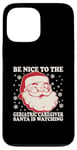 iPhone 13 Pro Max Nurse Christmas Tee Be Nice To The Geriatric Care Giver Case