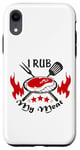 Coque pour iPhone XR Texte amusant I Rub My Meat BBQ Dad Accessoire pour fumoir décalé