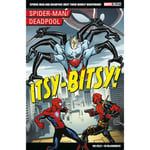 Marvel Select - Spider-Man/Deadpool: Itsy-Bitsy! (häftad, eng)