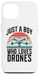 Coque pour iPhone 13 Just A Boy Who Loves Drones Drone Lover Pilote d'antenne amusant