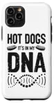 iPhone 11 Pro Hot Dog Adult Hot Dogs It's In My Dna Case