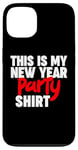 iPhone 13 This is My New Year Party Case