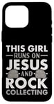 Coque pour iPhone 16 Pro Max Collection Rock Collector This Girl Runs On Jesus And Rock Collecting