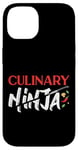 iPhone 14 Cooking Cook Ninja Kitchen Chef Culinary Ninja Case