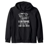 Funny Coffee Lover Saying Gift I Don’t Rise And Shine Mom Zip Hoodie