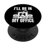 I'll be in My office 3D Printing Men Funny PopSockets Adhesive PopGrip