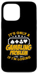 iPhone 13 Pro Max It's Only A Gambling Problem If Casino Luck Lover Poker Dice Case