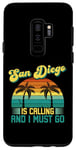 Galaxy S9+ Funny California San Diego Is Calling I Must Go Case