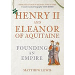 Henry II and Eleanor of Aquitaine (inbunden, eng)