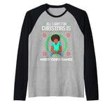 All I Want For Christmas Is More Video Games Boy Girl Gamer Raglan Baseball Tee