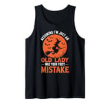 Assuming I'm Just An Old Lady Was Your First Mistake Witch Tank Top