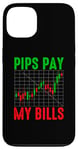 Coque pour iPhone 13 Funny Trading Trader Humour Pips Pay My Bills