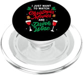 I Just Want To Watch Christmas Movies And Drink Wine Funny PopSockets PopGrip for MagSafe