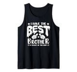 I Have the Best Brother He Bought Me This Shirt Family Tank Top