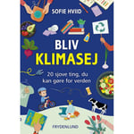 Bli En Klimatkille | Sofie Hviid | Språk: Danska