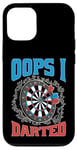 Coque pour iPhone 12/12 Pro Oops I Darted Erreur du joueur de fléchettes ----