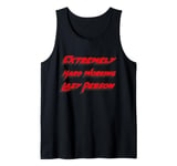 Extremely hard working lazy person Tank Top