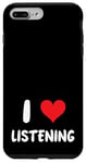 Coque pour iPhone 7 Plus/8 Plus I Love Listening – Heart – Therapy Thérapeute, conjoint, partenaire