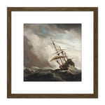 A Ship On The High Seas Caught By A Squall 8X8 Inch Square Wooden Framed Wall Art Print Picture with Mount