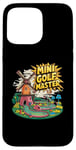 Coque pour iPhone 15 Pro Max Mini Golf Minigolf Minigolfer Golfeur pour Mini golfeur