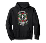 Running On Christmas Spirit Runners Pullover Hoodie