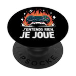 J'Entends Rien Je Joue Humour Gamer Jeux Vidéo Console PopSockets PopGrip Adhésif