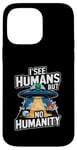 Coque pour iPhone 14 Pro Max Extraterrestre drôle alien citation