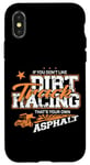 iPhone X/XS Dirt Track Racing Race Sprint Car Vintage If You Don'T Like Case