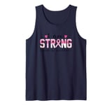 I Am Strong I Am A Survivor Inspirational Tank Top