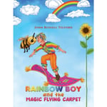 Rainbow Boy and the Magic Flying Carpet (häftad, eng)